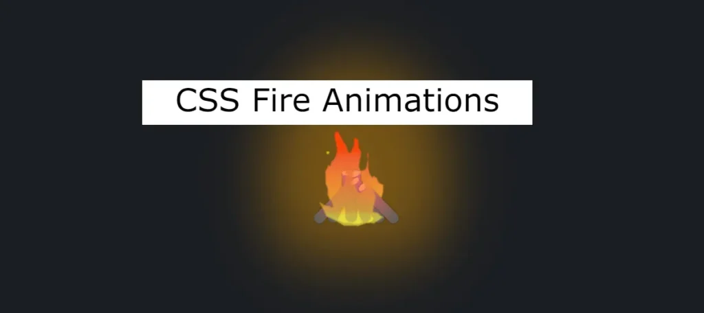 30+ CSS Fire Animation Examples