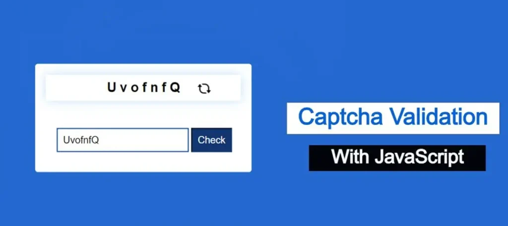 Custom Captcha Validation Using HTML CSS JavaScript