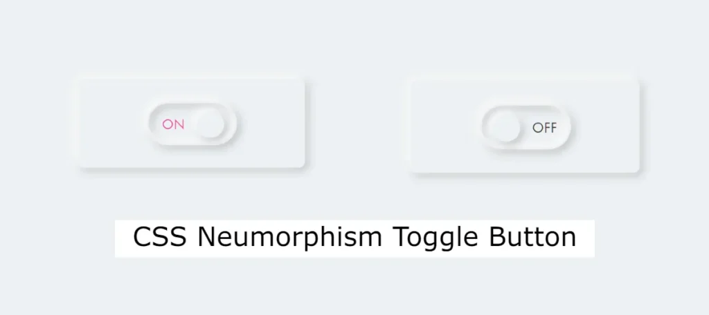 Neumorphism Toggle Button with HTML & CSS